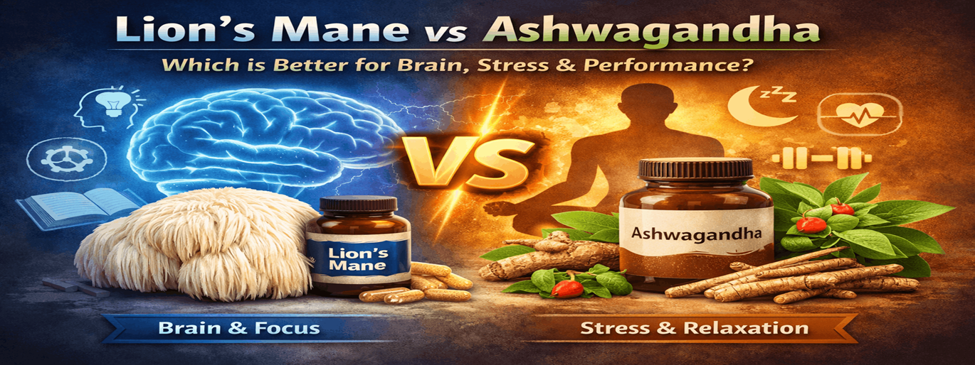 Lion’s Mane vs Ashwagandha Which Is Better for Brain, Stress & Performance?