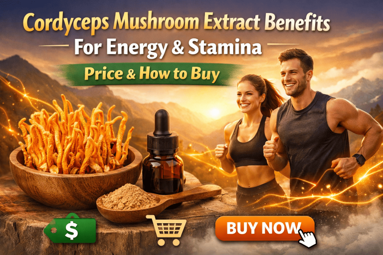 Cordyceps Mushroom Extract Benefits for Energy & Stamina – Price & How to Buy