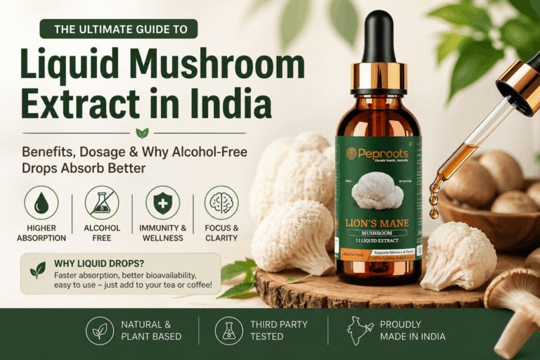 Liquid Mushroom Extract India: Why Drops Beat Capsules & Powders